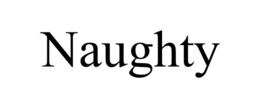 NAUGHTY trademark
