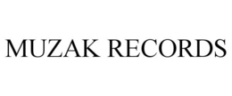 MUZAK RECORDS trademark