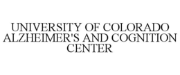 UNIVERSITY OF COLORADO ALZHEIMER'S AND COGNITION CENTER trademark