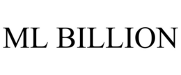 ML BILLION trademark