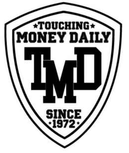 TOUCHING MONEY DAILY TMD SINCE 1972 trademark