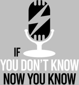 IF YOU DON'T KNOW NOW YOU KNOW trademark