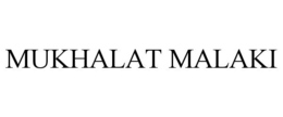 MUKHALAT MALAKI trademark