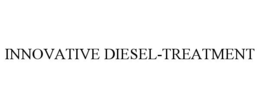 INNOVATIVE DIESEL-TREATMENT trademark