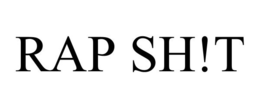 RAP SH!T trademark