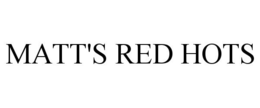 MATT'S RED HOTS trademark