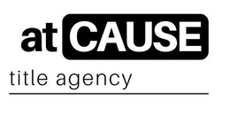 ATCAUSE TITLE AGENCY trademark