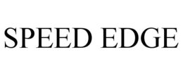 SPEED EDGE trademark