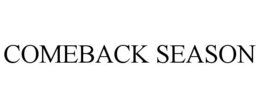 COMEBACK SEASON trademark