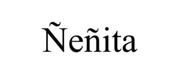 ÑEÑITA trademark
