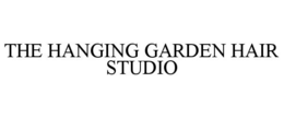 THE HANGING GARDEN HAIR STUDIO trademark