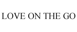 LOVE ON THE GO trademark