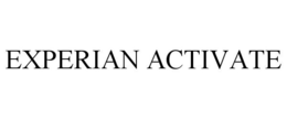 EXPERIAN ACTIVATE trademark