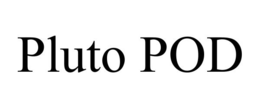 PLUTO POD trademark