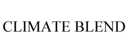 CLIMATE BLEND trademark