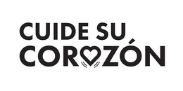 CUIDE SU CORAZÓN trademark