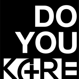 DO YOU KARE trademark
