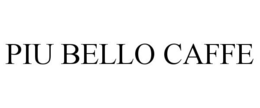 PIU BELLO CAFFE trademark