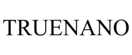 TRUENANO trademark