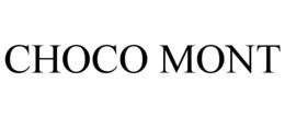 CHOCO MONT trademark