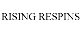 RISING RESPINS trademark