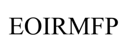 EOIRMFP trademark