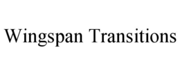 WINGSPAN TRANSITIONS trademark