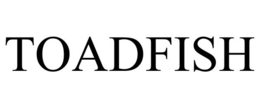 TOADFISH trademark