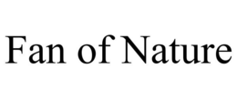 FAN OF NATURE trademark