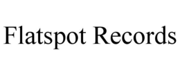 FLATSPOT RECORDS trademark