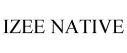 IZEE NATIVE trademark