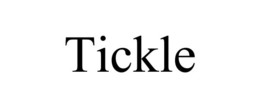 TICKLE trademark