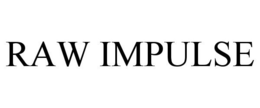 RAW IMPULSE trademark