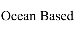 OCEAN BASED trademark