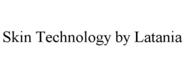SKIN TECHNOLOGY BY LATANIA trademark