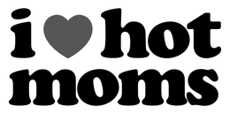 I HOT MOMS trademark