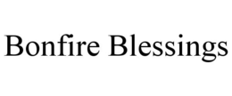 BONFIRE BLESSINGS trademark