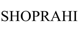 SHOPRAHI trademark