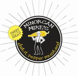 MINORCAN MIKE'S DATIL PEPPER MUSTARD SWEET WITH A LITTLE HEAT trademark
