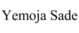 YEMOJA SADE trademark