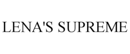 LENA'S SUPREME trademark