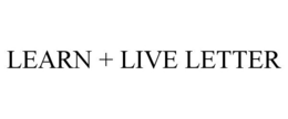 LEARN + LIVE LETTER trademark