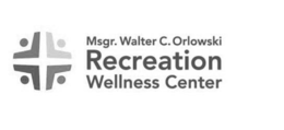MSGR. WALTER C. ORLOWSKI RECREATION WELLNESS CENTER trademark