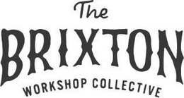 THE BRIXTON WORKSHOP COLLECTIVE trademark