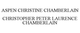 ASPEN CHRISTINE CHAMBERLAIN CHRISTOPHER PETER LAURENCE CHAMBERLAIN trademark