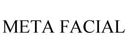 META FACIAL trademark
