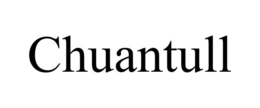 CHUANTULL trademark