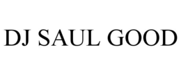 DJ SAUL GOOD trademark