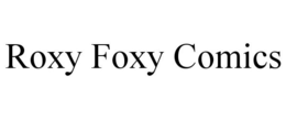ROXY FOXY COMICS trademark