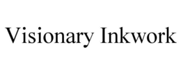 VISIONARY INKWORK trademark